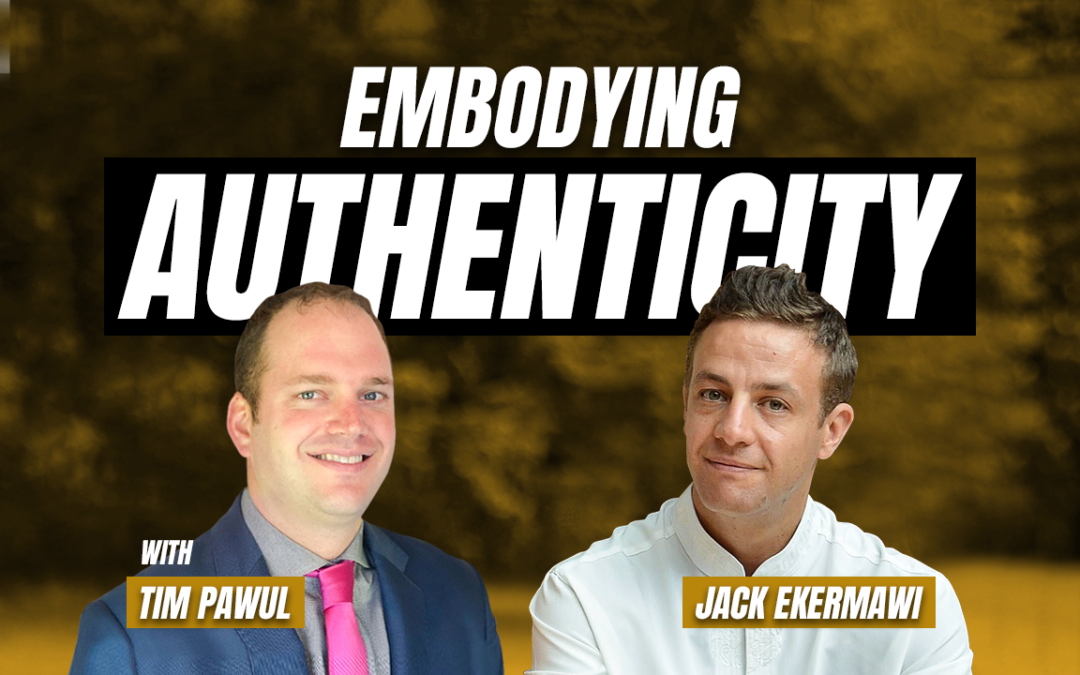 Path to Kingdom – Episode 12 – Embodying Authenticity with Tim Pawul